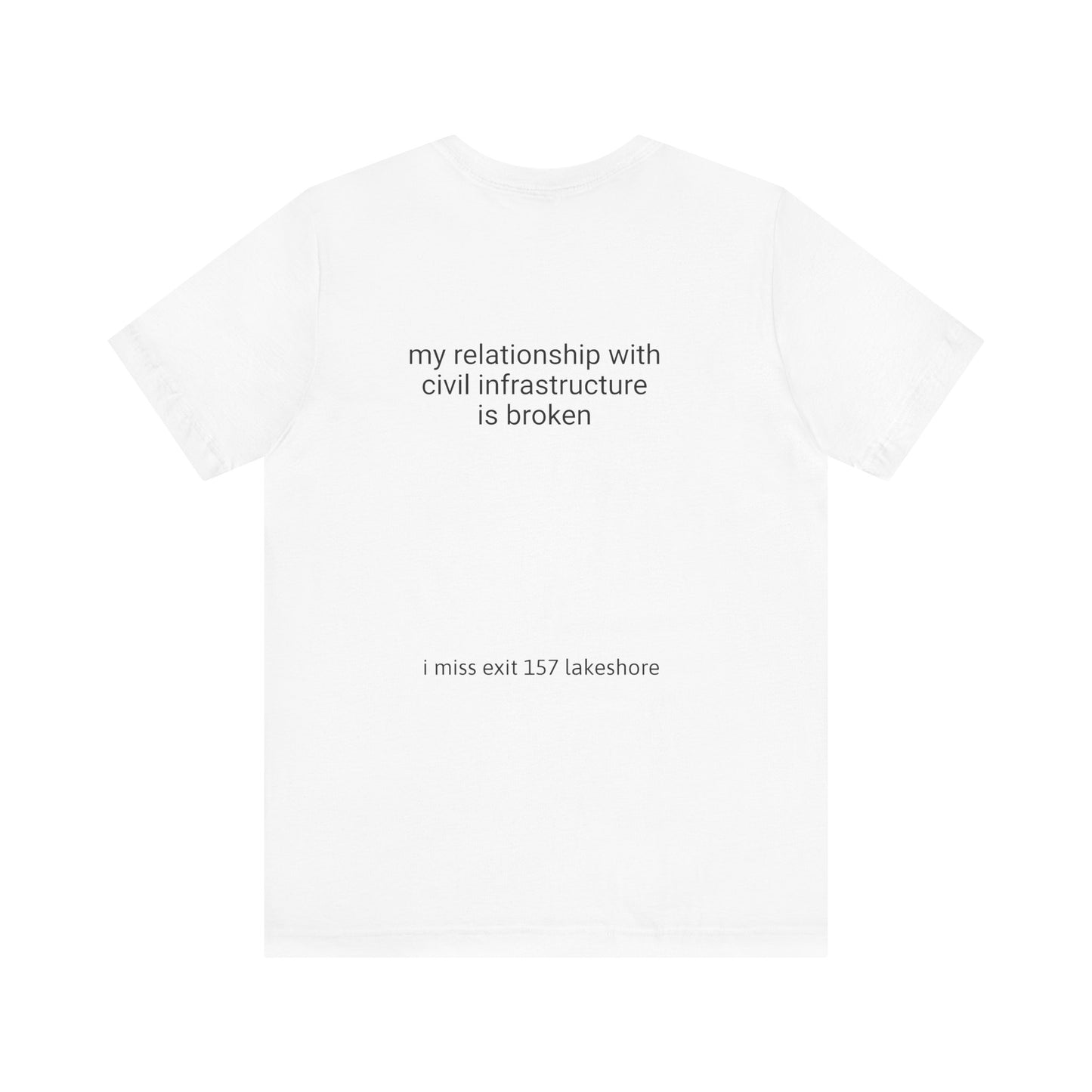 Heartbroken about Exit 157 T-Shirt