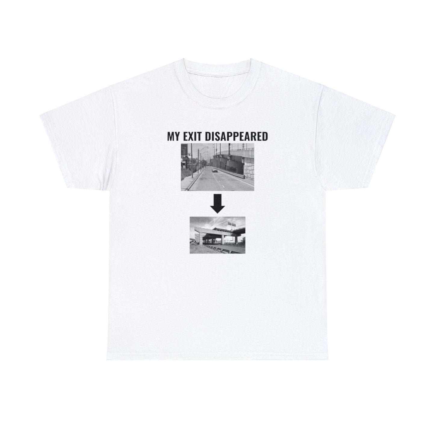 My Exit Disappeared - T Shirt